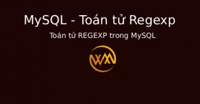 Toán tử REGEXP trong MySQL