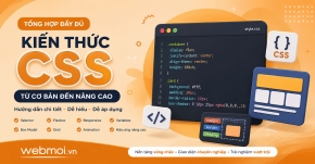 Tổng hợp đầy đủ kiến thức CSS từ cơ bản đến nâng cao