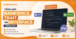 Tổng hợp Namespace, Trait và Interface trong PHP