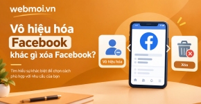 Vô hiệu hóa Facebook khác gì xóa Facebook?