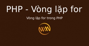 Vòng lặp for trong PHP