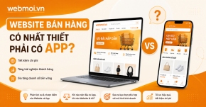 Website Bán Hàng Có Nhất Thiết Phải Có App?