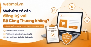Website có cần đăng ký với Bộ Công Thương không?