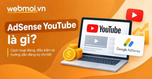 AdSense YouTube là gì? AdSense YouTube là gì?