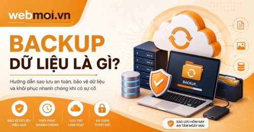 Backup dữ liệu là gì? Backup dữ liệu là gì?