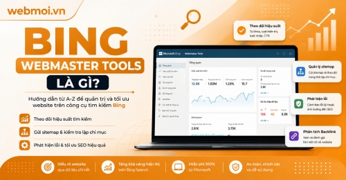 Bing Webmaster Tools là gì?