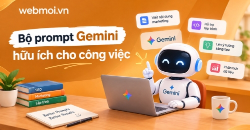 Bộ prompt Gemini hữu ích cho công việc Bộ prompt Gemini hữu ích cho công việc