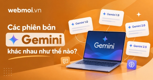 Các phiên bản Gemini khác nhau như thế nào? Các phiên bản Gemini khác nhau như thế nào?