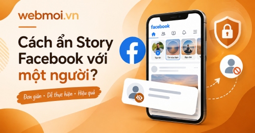 Cách ẩn Story Facebook với một người?