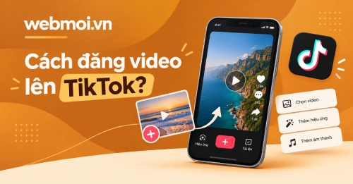 Cách đăng video lên TikTok?
