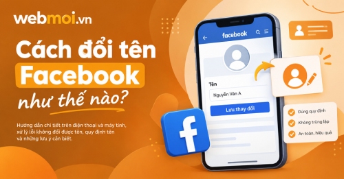 Cách đổi tên Facebook như thế nào? Cách đổi tên Facebook như thế nào?