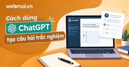 Cách dùng ChatGPT tạo câu hỏi trắc nghiệm