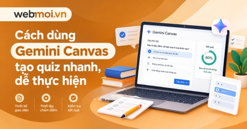 Cách dùng Gemini Canvas tạo quiz Cách dùng Gemini Canvas tạo quiz