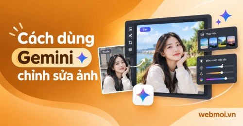 Cách dùng Gemini chỉnh sửa ảnh Cách dùng Gemini chỉnh sửa ảnh
