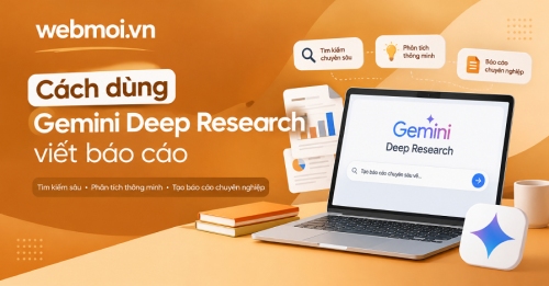 Cách dùng Gemini Deep Research viết báo cáo Cách dùng Gemini Deep Research viết báo cáo