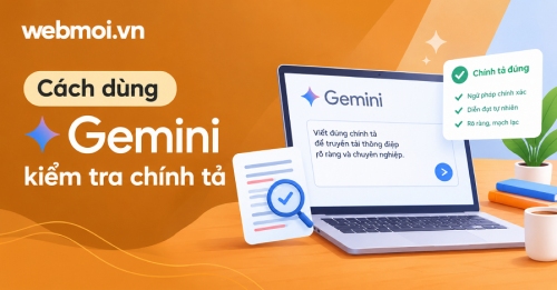 Cách dùng Gemini kiểm tra chính tả Cách dùng Gemini kiểm tra chính tả