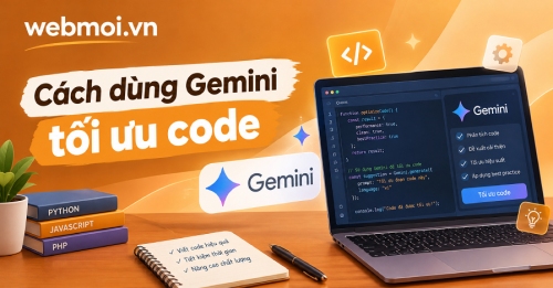 Cách dùng Gemini tối ưu code Cách dùng Gemini tối ưu code