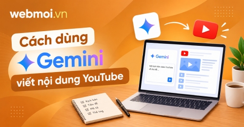 Cách dùng Gemini viết nội dung YouTube