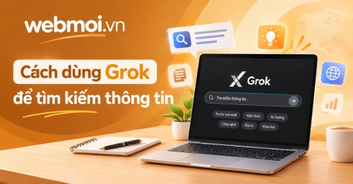 Cách dùng Grok để tìm kiếm thông tin Cách dùng Grok để tìm kiếm thông tin