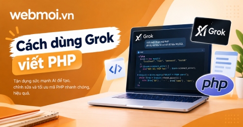 Cách dùng Grok viết PHP Cách dùng Grok viết PHP
