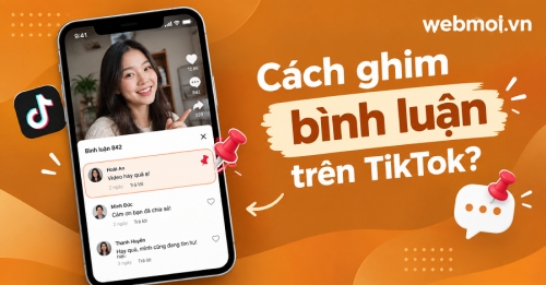 Cách ghim bình luận trên TikTok? Cách ghim bình luận trên TikTok?
