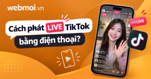 Cách phát LIVE TikTok bằng điện thoại?