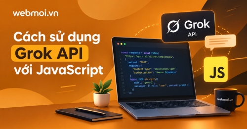 Cách sử dụng Grok API với JavaScript
