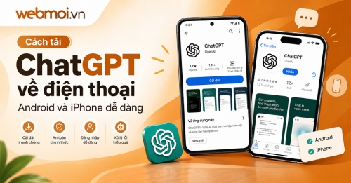 Cách tải ChatGPT về điện thoại Cách tải ChatGPT về điện thoại