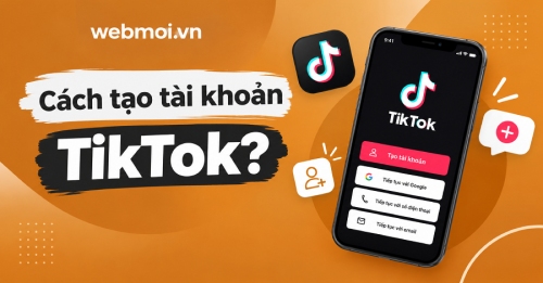 Cách tạo tài khoản TikTok?