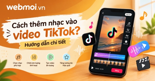 Cách thêm nhạc vào video TikTok? Cách thêm nhạc vào video TikTok?