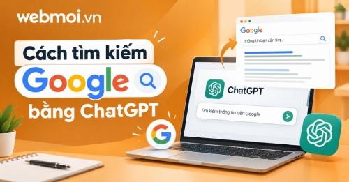 Cách tìm kiếm Google bằng ChatGPT Cách tìm kiếm Google bằng ChatGPT