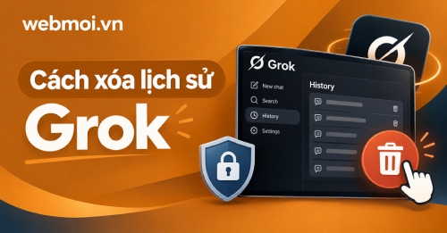 Cách xóa lịch sử Grok Cách xóa lịch sử Grok