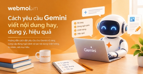 Cách yêu cầu Gemini viết nội dung