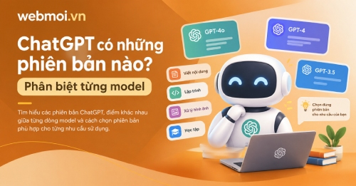 ChatGPT có những phiên bản nào?