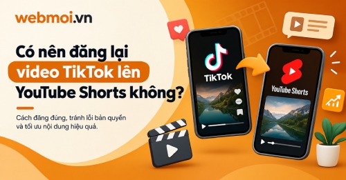 Có nên đăng lại video TikTok lên YouTube Shorts không? Có nên đăng lại video TikTok lên YouTube Shorts không?
