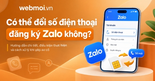 Có thể đổi số điện thoại đăng ký Zalo không? Có thể đổi số điện thoại đăng ký Zalo không?