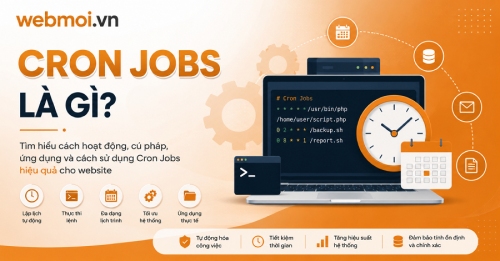 Cron Jobs là gì? Cron Jobs là gì?