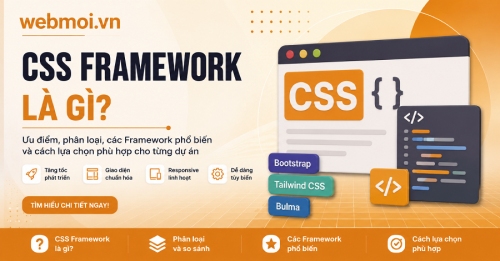 CSS Framework là gì? CSS Framework là gì?