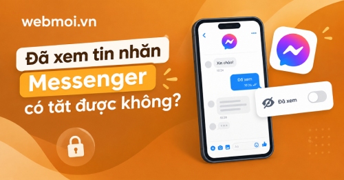 Đã xem tin nhắn Messenger có tắt được không? Đã xem tin nhắn Messenger có tắt được không?