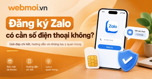 Đăng ký Zalo có cần số điện thoại không? Đăng ký Zalo có cần số điện thoại không?
