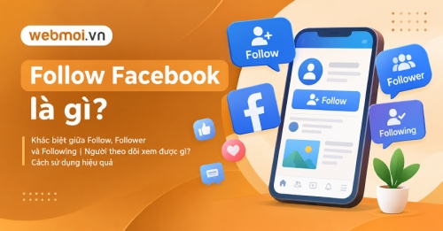 Follow Facebook là gì? Follow Facebook là gì?