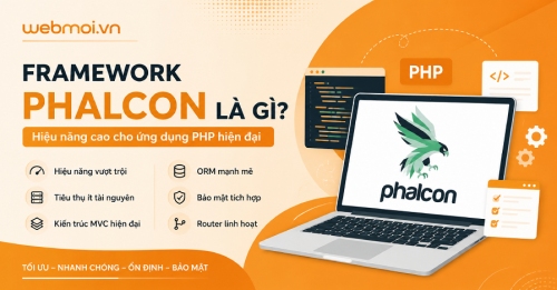 Framework Phalcon là gì?
