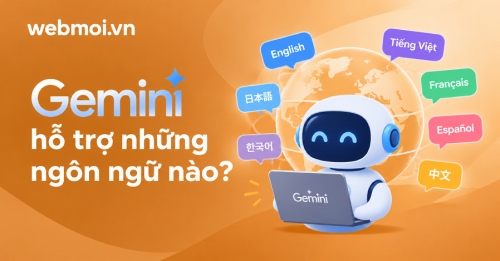 Gemini hỗ trợ những ngôn ngữ nào?