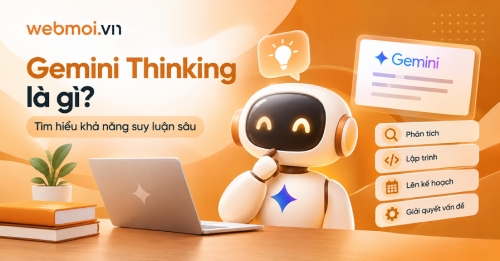 Gemini Thinking là gì? Gemini Thinking là gì?