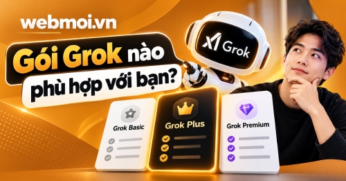 Gói Grok nào phù hợp với bạn?