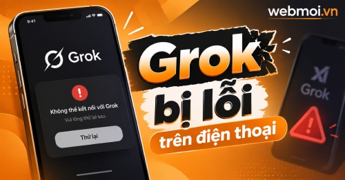 Grok bị lỗi trên điện thoại