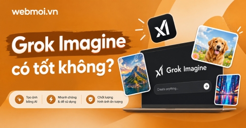 Grok Imagine có tốt không? Grok Imagine có tốt không?