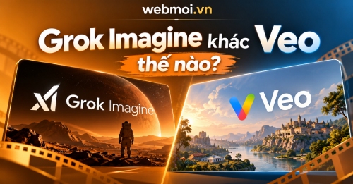 Grok Imagine khác Veo thế nào? Grok Imagine khác Veo thế nào?