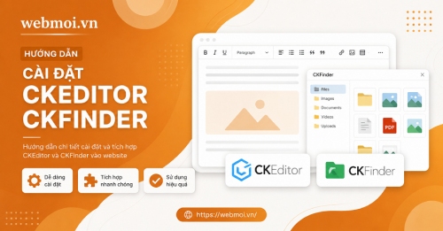 Hướng dẫn cài đặt Ckeditor, Ckfinder