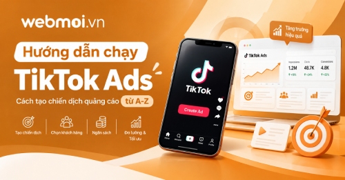 Hướng dẫn chạy TikTok Ads: Cách tạo chiến dịch quảng cáo từ A-Z